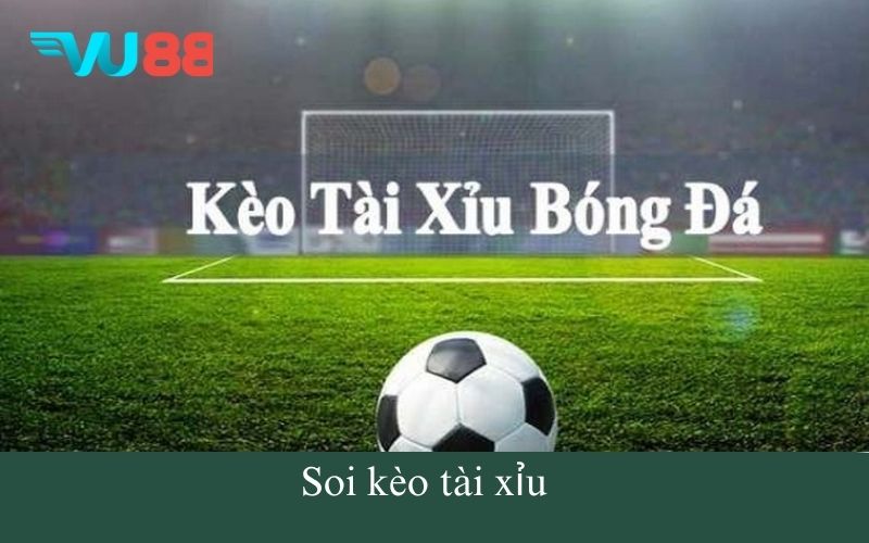 Soi kèo tài xỉu